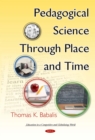 Pedagogical Science Through Place and Time - eBook