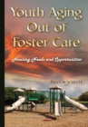Youth Aging Out of Foster Care : Housing Needs and Opportunities - eBook
