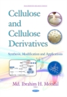 Cellulose & Cellulose Derivatives : Synthesis, Modification & Applications - Book