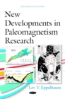 New Developments in Paleomagnetism Research - eBook