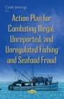 Action Plan for Combating Illegal, Unreported & Unregulated Fishing & Seafood Fraud - Book