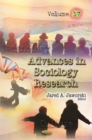 Advances in Sociology Research : Volume 17 - Book
