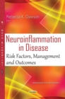 Neuroinflammation in Disease : Risk Factors, Management and Outcomes - eBook