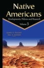 Native Americans : Developments, Policies and Research. Volume 5 - eBook