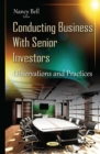 Conducting Business With Senior Investors : Observations and Practices - eBook