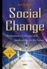 Social Change : Perspectives, Challenges and Implications for the Future - eBook