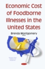 Economic Cost of Foodborne Illnesses in the United States - eBook
