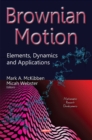Brownian Motion : Elements, Dynamics & Applications - Book