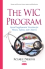 The WIC Program : Special Supplemental Nutrition for Women, Infants, and Children - eBook