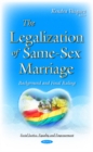 Legalization of Same-Sex Marriage : Background & Final Ruling - Book