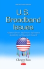 U.S. Broadband Issues : Adoption Barriers, Performance Information Availability & Municipal Networks - Book