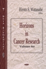 Horizons in Cancer Research. Volume 60 - eBook
