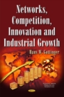 Networks, Competition, Innovation & Industrial Growth - Book