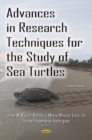 Advances in Research Techniques for the Study of Sea Turtles - Book