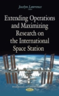 Extending Operations and Maximizing Research on the International Space Station - eBook