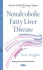 Nonalcoholic Fatty Liver Disease : New Insights - eBook