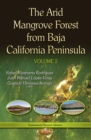 The Arid Mangrove Forest from Baja California Peninsula. Volume 2 - eBook