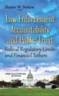 Law Enforcement Accountability and Public Trust : Federal Regulatory Limits and Financial Tethers - eBook