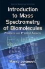 Introduction to Mass Spectrometry of Biomolecules : Problems & Practical Aspects - Book