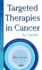 Targeted Therapies in Cancer : An Update - Book