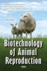 Biotechnology of Animal Reproduction - Book