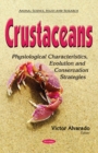 Crustaceans : Physiological Characteristics, Evolution & Conservation Strategies - Book