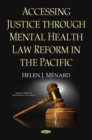 Accessing Justice through Mental Health Law Reform in the Pacific - eBook