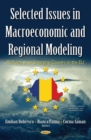 Selected Issues in Macroeconomic and Regional Modeling : Romania as an Emerging Country in the EU - eBook