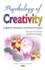 Psychology of Creativity : Cognitive, Emotional, and Social Processes - eBook