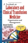 A Textbook on Laboratory and Clinical Transfusion Medicine, Volume 1 : Organization and Management - eBook