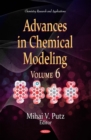 Advances in Chemical Modeling. Volume 6 - eBook