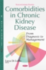 Comorbidities in Chronic Kidney Disease : From Diagnosis to Management - eBook