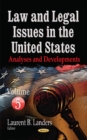 Law & Legal Issues in the United States : Analyses & Developments -- Volume 5 - Book