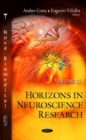 Horizons in Neuroscience Research : Volume 25 - Book