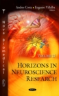 Horizons in Neuroscience Research. Volume 25 - eBook