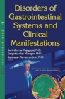Disorders of Gastrointestinal Systems and Clinical Manifestations - eBook