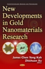 New Developments in Gold Nanomaterials Research - eBook
