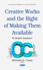 Creative Works and the Right of Making Them Available : In Depth Analyses - eBook