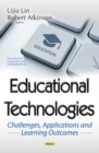 Educational Technologies : Challenges, Applications & Learning Outcomes - Book