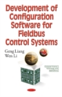 Development of Configuration Software for Fieldbus Control Systems - Book
