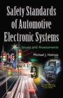 Safety Standards of Automotive Electronic Systems : Issues and Assessments - eBook