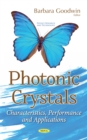 Photonic Crystals : Characteristics, Performance and Applications - eBook