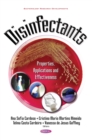 Disinfectants: Properties, Applications and Effectiveness - eBook