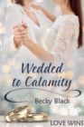 Wedded to Calamity - eBook