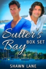 Sutter's Bay Box Set - eBook