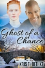 Ghost of a Chance - eBook