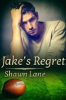 Jake's Regret - eBook