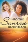 Into the Sunrise - eBook