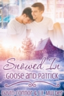 Snowed In: Goose and Patrick - eBook