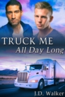 Truck Me All Day Long - eBook